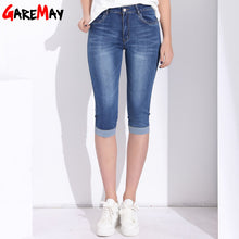 Load image into Gallery viewer, GAREMAY Plus Size Skinny Capris Jeans Woman Female Stretch Knee Length Denim Shorts Jeans Pants Women With High Waist Summer